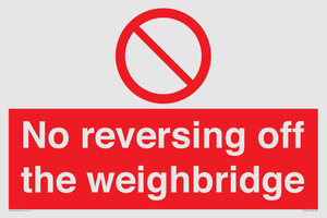 No reversing off the weighbridge